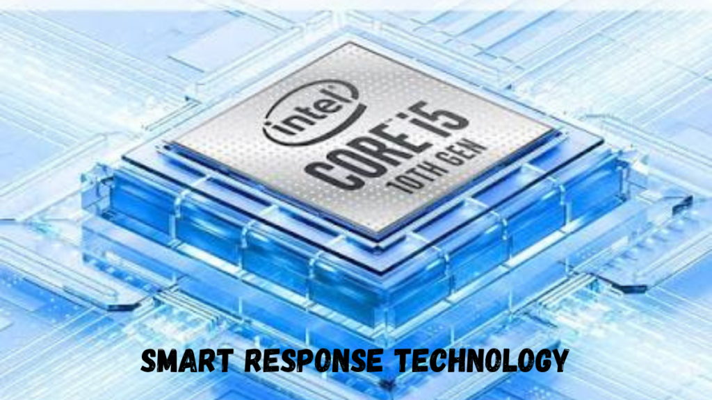 smart response technology
